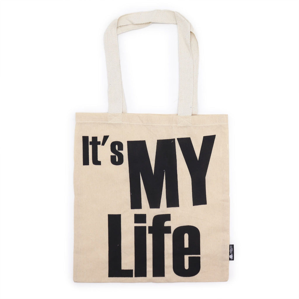 Iconic Basic Tote Bag - It's My Life - Natural 4oz | Velora